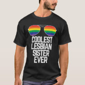 Coolest Lesbian Sister Ever  Gay Pride Tシャツ (正面)