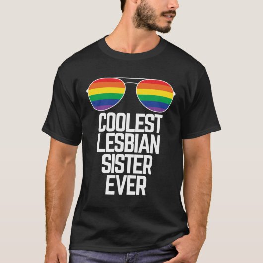 Coolest Lesbian Sister Ever  Gay Pride Tシャツ (正面)