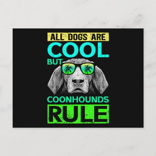 Coonhounds Rule Dog Owner Coonhound ポストカード (正面)