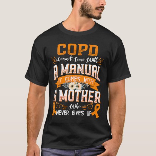 COPDはMo来と手動で来は使用しない Tシャツ (正面)