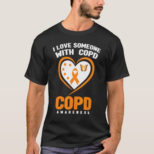 COPD Awareness I Love Someone With COPD Awarenes Tシャツ (正面)