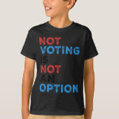 Copie De Not Votingはオプションではない – はっきりした Statem Tシャツ (正面)