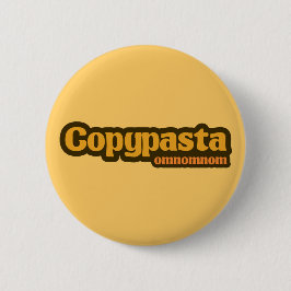 CopypasteのOmnomnomインターネットおもしろいボタン 缶バッジ