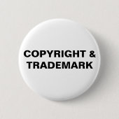Copyright & Trademark Button (Customize Color!) 缶バッジ (正面)