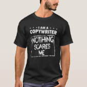 Copywriter Handbook Statement何も私を怖がらせない Tシャツ (正面)