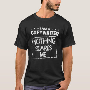 Copywriter Handbook Statement何も私を怖がらせない Tシャツ