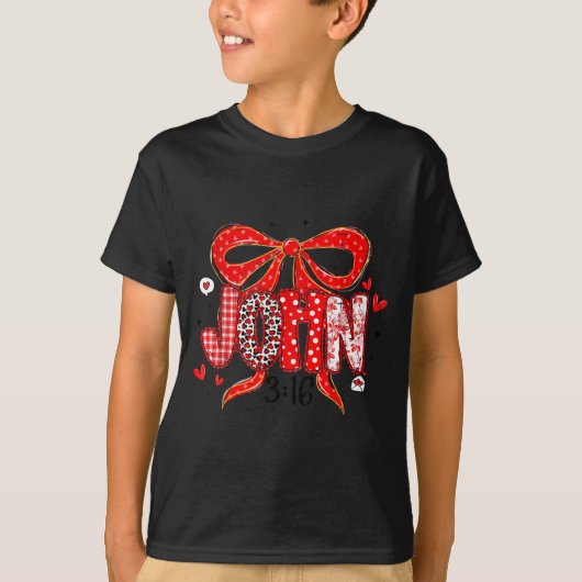 Coquette Bow John 3_16 Funny Christian Loved Valen Tシャツ (正面)