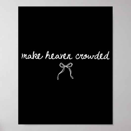 Coquette Bow Make Heaven Crowded Funny Religious C ポスター (正面)