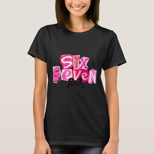 Coquette Six Seven Valentine Funny Saying 67 Meme  Tシャツ (正面)