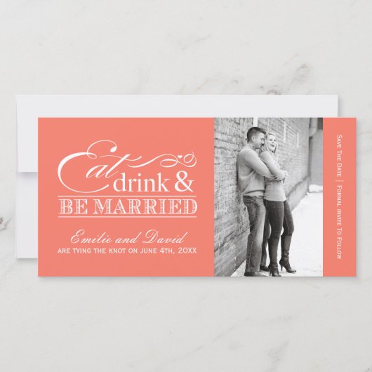 Coral 食べ、Drink and 結婚した Be Save the Dates セーブザデート (正面)