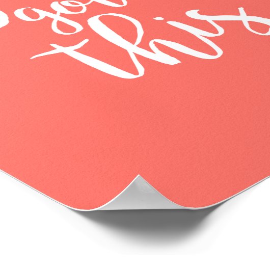 Coral Pink You Got This Inspirational Quote ポスター (角)