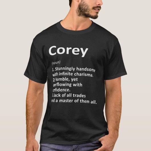 Corey定義名パーソナライズされたのおもしろい誕生日 Tシャツ (正面)