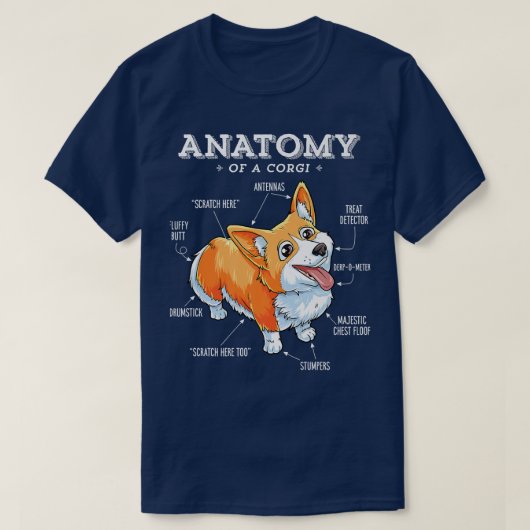 Corgiの解剖学おもしろい、Corgis Dog Puppy、Dog Lo Tシャツ (デザイン正面)