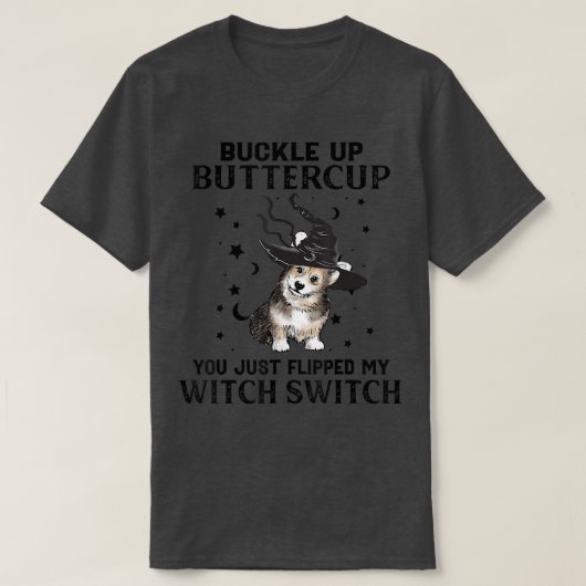 Corgiバックルアップバターカップ私の気を逆転 Tシャツ (デザイン正面)