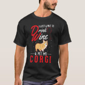 Corgi And Wine Tシャツ (正面)