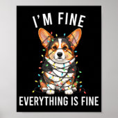 Corgi Christmas I'm Fine Everything Is Fine  ポスター (正面)