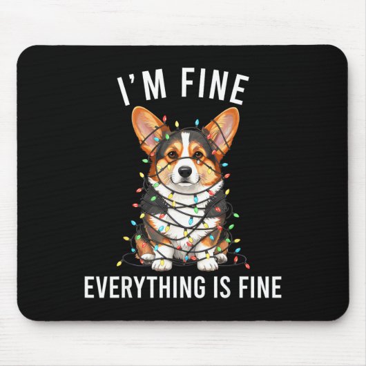 Corgi Christmas I'm Fine Everything Is Fine  マウスパッド (正面)