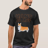 Corgi Dog - HANS SO Low Tシャツ (正面)