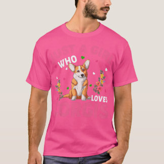 Corgi Dog Lover Just a Girl Loves Corgis-363 Tシャツ