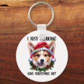 Corgi I Just Freaking Love Christmas Okクリスマス キーホルダー (正面)