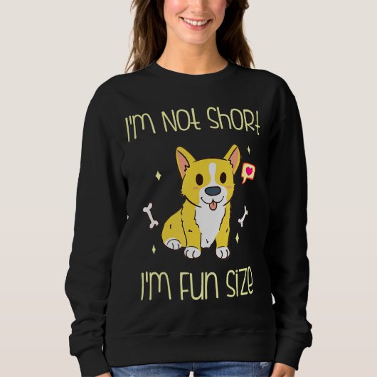 Corgi Im Not Short Imおもしろいサイズ スウェットシャツ (正面)