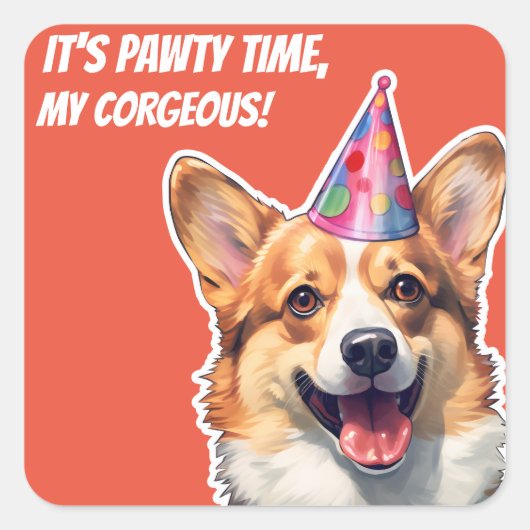 Corgi It's Birthday party time my corgeous スクエアシール (正面)