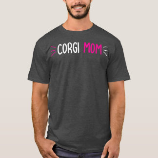 Corgi Mom Dog Mother Family-563 Tシャツ