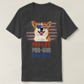 Corgi Pro Life Pro God Pro Dogs393 Tシャツ (デザイン正面)