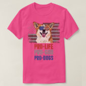 Corgi Pro Life Pro God Pro Dogs-597 Tシャツ (デザイン正面)