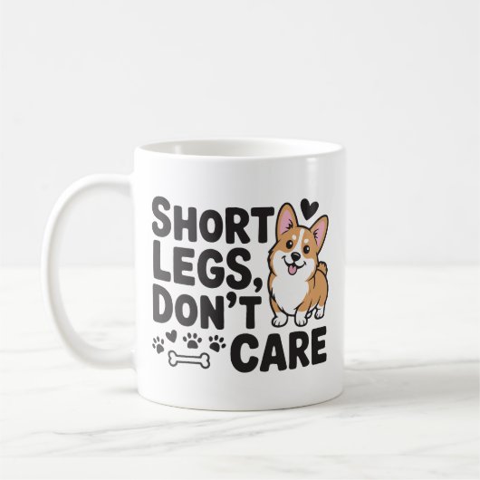 Corgi Short Legs Don’t Care Funny Quote コーヒーマグカップ (左)