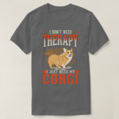Corgi Therapy Welsh Corgi-629 Tシャツ (デザイン正面)