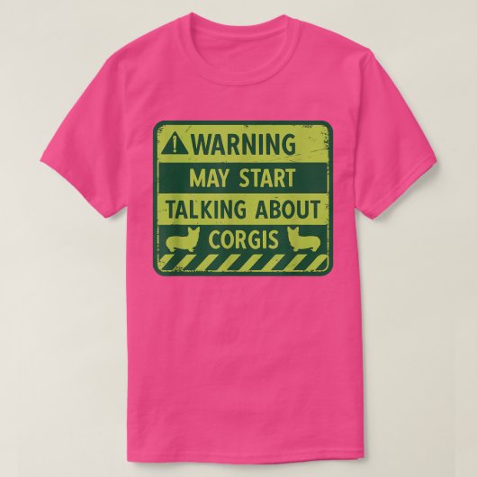 Corgisについて話し始めるかもしれない皮肉な男性Corgi Tシャツ (デザイン正面)