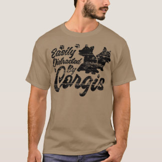 Corgis、おもしろい犬所有者に容易に気を取られる Tシャツ