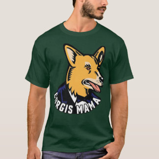 Corgis Mama Corgi Dog Mama Dog Lover Mama-681 Tシャツ