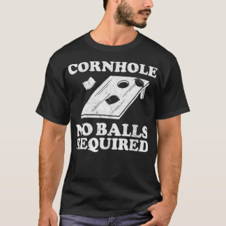 Cornholeおもしろい Team No Balls Required BeanバッグFat Tシャツ
