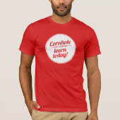 Cornhole暗闇を今日学ぶことを行っている Tシャツ (正面)