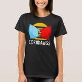 Cornhole Corn Hole Corndawgs Tシャツ (正面)
