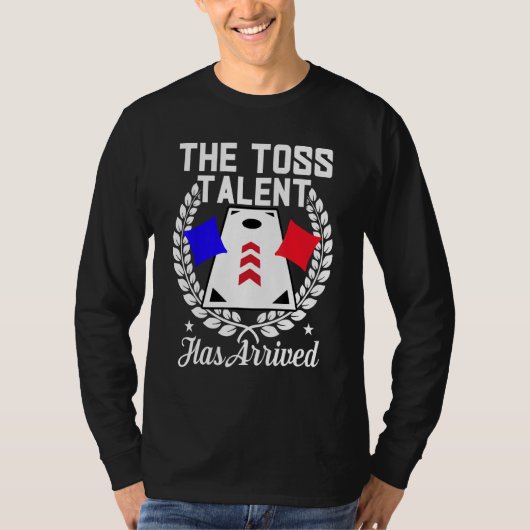 Cornhole Corn Hole The Toss Talent Has Arrived Tシャツ (正面)