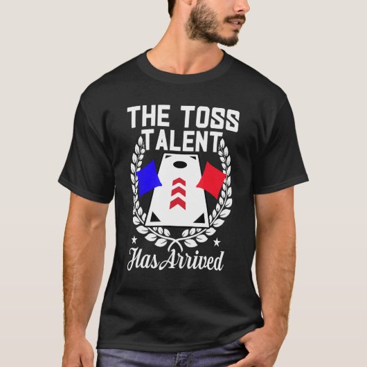 Cornhole Corn Hole The Toss Talent Has Arrived Tシャツ (正面)