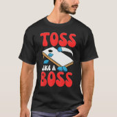 Cornhole Corn Hole Toss Like A Boss Tシャツ (正面)