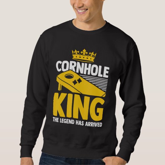 Cornhole Player Cornhole King The Legend Has Arriv スウェットシャツ (正面)