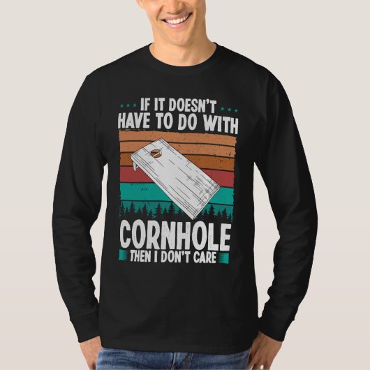 Cornhole Player I dont care Throwing Cornhole Team Tシャツ (正面)