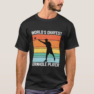 Cornhole World'S Okayest Cornhole Player Tシャツ