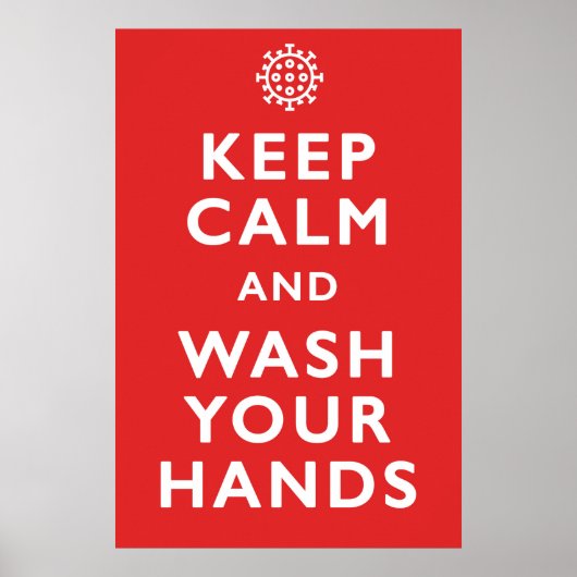 Coronavirus Calm 保and Wash Your Hands Poster ポスター (正面)