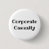 Corporate Casualty Funny Office Pinback Button 缶バッジ (正面)