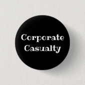 Corporate Casualty Funny Office Pinback Button 缶バッジ (正面)