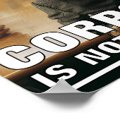 Corporate Is Not Your Friend™ ポスター (角)