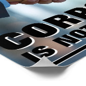 Corporate Is Not Your Friend™ ポスター (角)