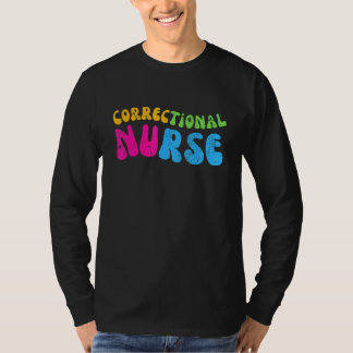 Correctional Nurse Work School  Team Squad  Women  Tシャツ