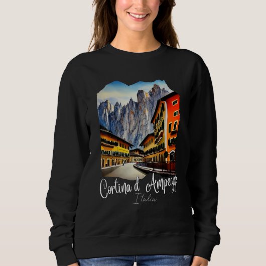 Cortina d'Ampezzo Dolomiti Painting Cortina d'Ampe スウェットシャツ (正面)